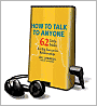 How to Talk to Anyone