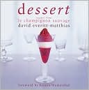 Dessert: Recipes from Le Champignon Sauvage