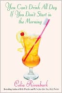 You Can't Drink All Day If You Don't Start in the Morning