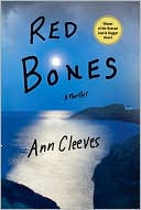 Red Bones (Shetland Island Quartet #3)