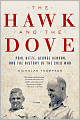 The Hawk and the Dove: Paul Nitze, George Kennan, and the History of the Cold War