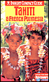 Tahiti & French Polynesia