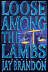 Loose among the Lambs