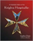 An Illustrated History of the Knights Hospitaller