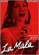 La Mala with Lilian Rosado Gonzalez