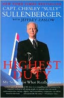 Highest Duty: My Search for What Really Matters