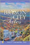 Bryson City Tales by Walt Larimore, MD: Book Cover