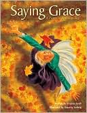 Saying Grace: A Prayer of Thanksgiving