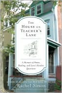 The House on Teacher's Lane by Rachel Simon: NOOK Book Cover