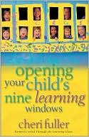 Opening Your Child's Nine Learning Windows