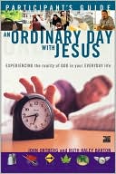 An Ordinary Day with Jesus Participant's Guide