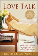 Love Talk: Speak Each Other's Language Like You Never Have Before