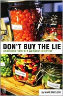 Don't Buy the Lie: Discerning Truth in a World of Deception