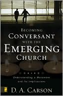 Becoming Conversant with Emerging Church