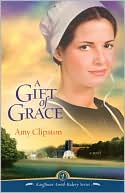 A Gift of Grace (Kauffman Amish Bakery Series #1)