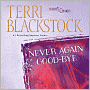 Never Again Good-Bye (Second Chances Series #1)