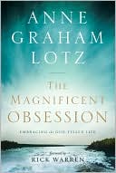 The Magnificent Obsession: Embracing the God-Filled Life