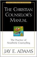 The Christian Counselor's Manual