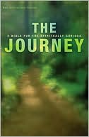 The Journey: A Bible for the Spiritually Curious