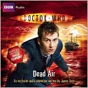 Doctor Who: Dead Air: An Exclusive Audio Adventure Read by David Tennant