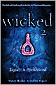 Legacy & Spellbound (Wicked Series