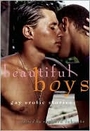 Beautiful Boys: Gay Erotic Stories