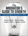The Innovator's Guide to Growth: Putting Disruptive Innovation to Work