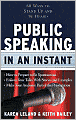Public Speaking in an Instant: 60 Ways to Stand Up and Be Heard