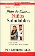 El plan de Dios para ninos saludables