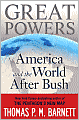 Great Powers: America and the World after Bush