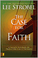The Case for Faith: A Journalist Investigates the Toughest Objections to Christianity