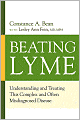 Beating Lyme: Understanding and Treating This Complex and Often Misdiagnosed Disease