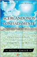 Acercandonos Confiadamente al Trono de la Gracia