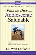 El plan de Dios para adolescentes saludables