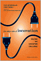 The Other Side of Innovation: Solving the Execution Challenge