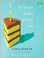 The Particular Sadness of Lemon Cake: A Novel