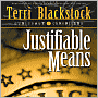 Justifiable Means (Sun Coast Chronicles Series #2)