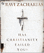 Has Christianity Failed You?
