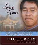 Living Water: Powerful Teachings from the International Bestselling Author of The Heavenly Man