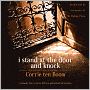 I Stand at the Door and Knock: Meditations by the Author of the Hiding Place
