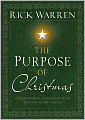 The Purpose of Christmas: A Three-Session, Video-Based Study for Groups or Families
