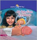 My Baby Sister Is a Preemie