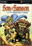 Son of Samson and the Heroes of God
