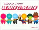 Whole Lotta Hangman