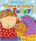 Where Is Baby's Puppy?: A Lift-the-Flap Book