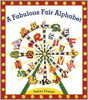 A Fabulous Fair Alphabet