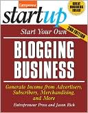 Start Your Own Blogging Business, Second Edition
