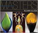 Masters: Blown Glass