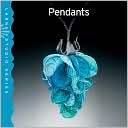 Pendants (Lark Studio Series)
