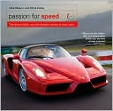 Passion for Speed: Twenty-Four Classic Cars that Shaped a Century of Motor Sport